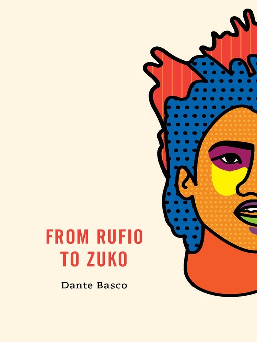 Title details for From Rufio to Zuko by Dante Basco - Available